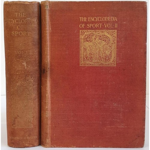 248 - The Encyclopædia of Sport. Edited by the Earl of Suffolk and Berkshire, Hedley Peek, and F. G.... 