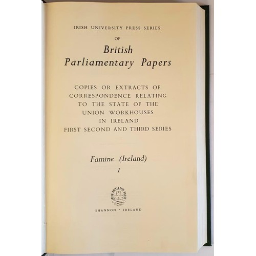 253 - Famine Ireland: Irish University Press Series of British Parliamentary Papers: Copies Or Extracts Of... 