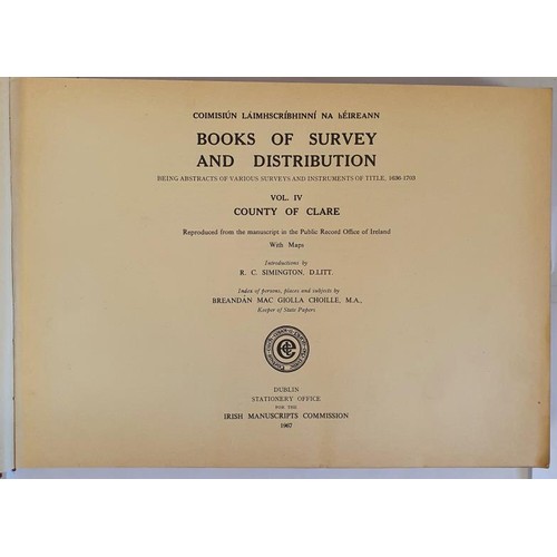 286 - County of Clare - Books of Survey and Distribution, Vol. IV, Simington, R.C. ed Published by Station... 