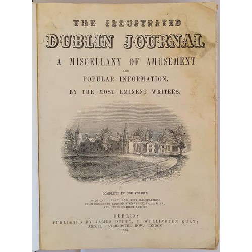 319 - The Illustrated Dublin Journal - A Miscellany of Amusement and Popular Information by the Most Emine... 