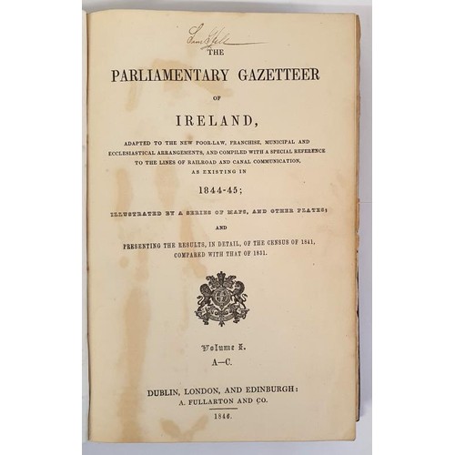 328 - Topographical Gazetteer: Fullarton. The Parliamentary Gazetteer of Ireland. Dublin, London: 1845-46,... 