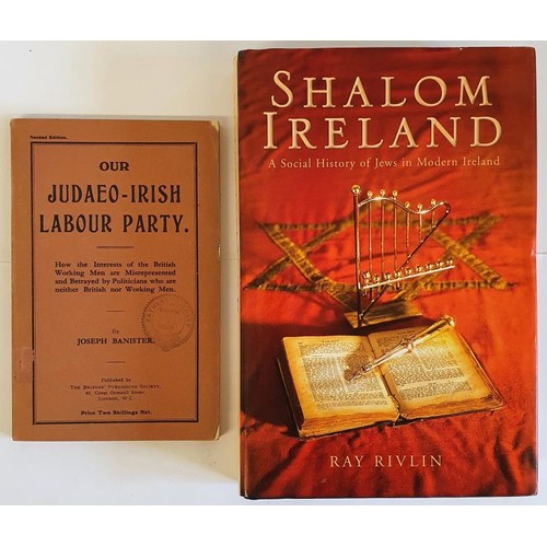 332 - Our Judaeo-Irish Labour party – Joseph Banister, published 1931 by the Britons’ Society.... 