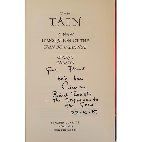 348 - Irish Interest: The Tain by Ciaran Carson SIGNED, 2007, 1st Ed; Der Rinderraub. (Tain Bo Cuailnge). ... 