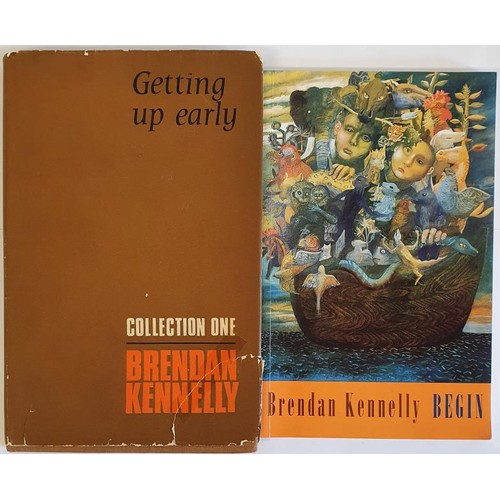 370 - Brendan Kennelly; Collection One Getting Up Early, signed & dedicated first edition, first print... 