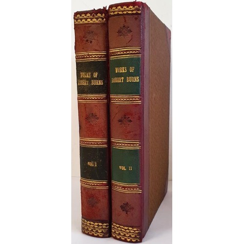 410 - The Works of Robert Burns. Illustrated by an Extensive Series of Portraits and Authentic Views. With... 