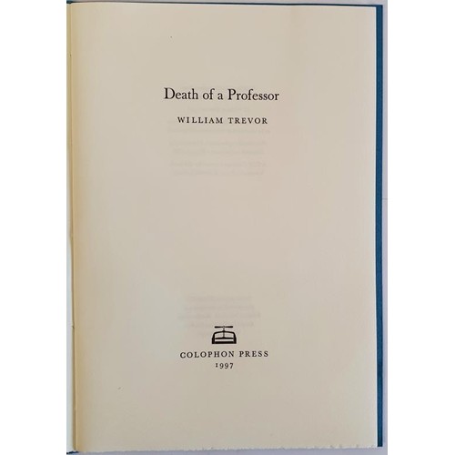 436 - William Trevor; Death of a Professor, signed limited edition, 117/200. Colophon Press 1997