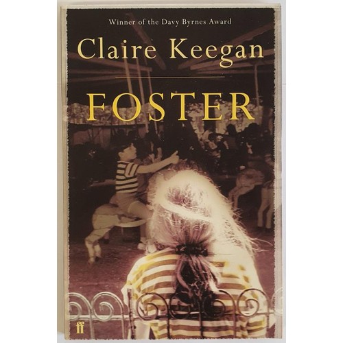 452 - Claire Keegan; Foster signed & dedicated first edition, first print French flaps Faber 2010