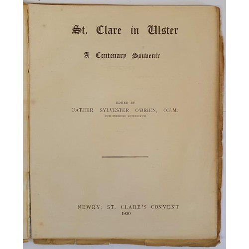 455 - St. Clare in Ulster: a centenary souvenir /edited by Sylvester O'Brien. Published Newry, St Clares C... 