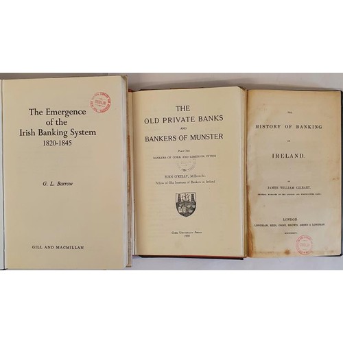 468 - Irish Banking: The Old Private Banks and Bankers of Munster by Eoin O'Kelly, 1959; The Emergence of ... 