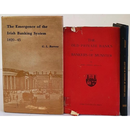 468 - Irish Banking: The Old Private Banks and Bankers of Munster by Eoin O'Kelly, 1959; The Emergence of ... 