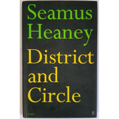 496 - Seamus Heaney, District and Circle, 2006 SIGNED, 1st Ed. HB, DJ