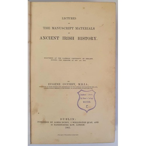 501 - Eugene O'Curry. Lectures on the Manuscript Materials of Ancient Irish History. 1861. 1st. With 26 li... 