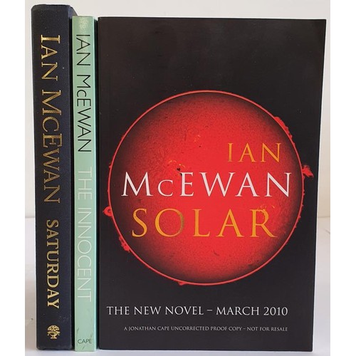 505 - Ian McEwan – Saturday, signed limited Edition. Published 2005.The Innocent, First UK Proof edi... 