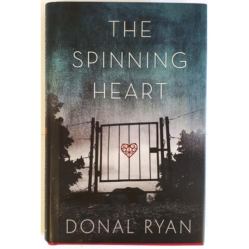 512 - Donal Ryan; The Spinning Heart, signed first edition, first print HB, Lilliput Press 2012. This is R... 