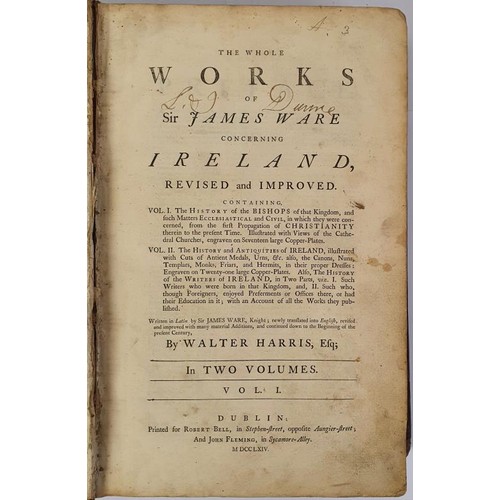 522 - The Works of Sir James Ware by Walter Harris, Concerning Ireland - Vol 1 & Vol 2. Vol 1 contains... 