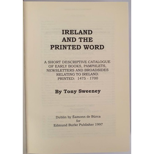 528 - Ireland And The Printed Word, a short descriptive catalogue of early, pamphlets, newsletters and bro... 