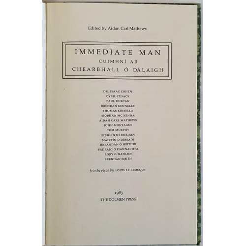 530 - Aidan Carl Mathews; editor of Immediate Man: Cuimhní ar Chearbhall Ó Dálaigh, l... 