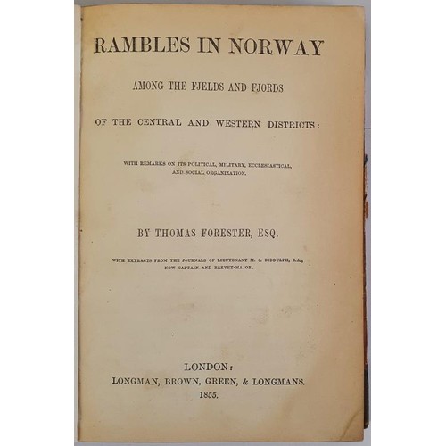 551 - Rambles in Norway Among the Fjelds and Fjords of the Central and Western Districts: With Remarks on ... 