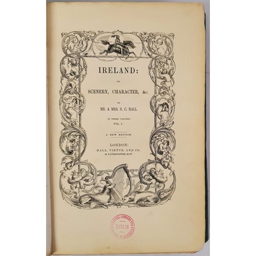 559 - Ireland: Its Scenery, Character, Etc. Three Volumes. HALL, Mr. & Mrs. S. C. Published by Virtue ... 