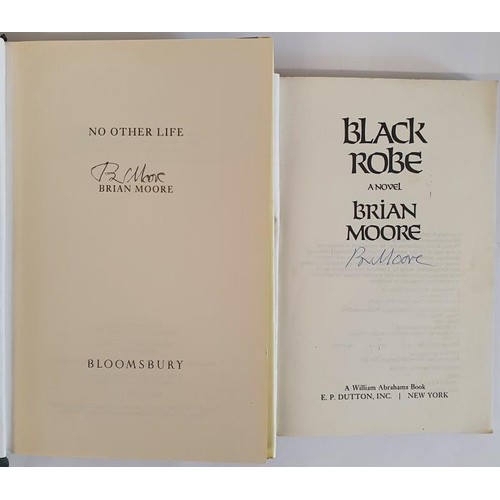 584 - Brian Moore; No Other Life; Signed first edition HB, Bloomsbury 1993 Black Robe, Signed uncorrected ... 