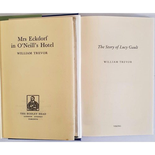 586 - William Trevor; Mrs Eckdorf in O’Neill’s Hotel, first edition, first print HB, Bodley He... 