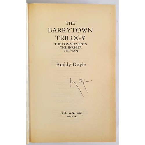 93 - Roddy Doyle; The Barrytown Trilogy, SIGNED first edition, first print HB, Secker & Warburg 1992 ... 