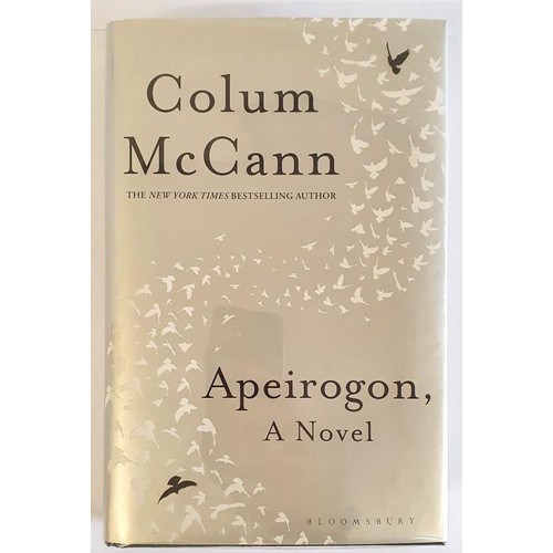 98 - McCann, Colm. Apeirogon. 2020. Hardcover. Condition: As New. Dust Jacket Condition: As New. First Ed... 