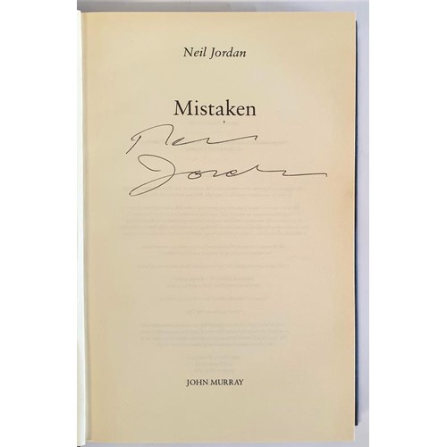 99 - Neil Jordan; Mistaken, SIGNED first edition, first print HB, Murray 2011