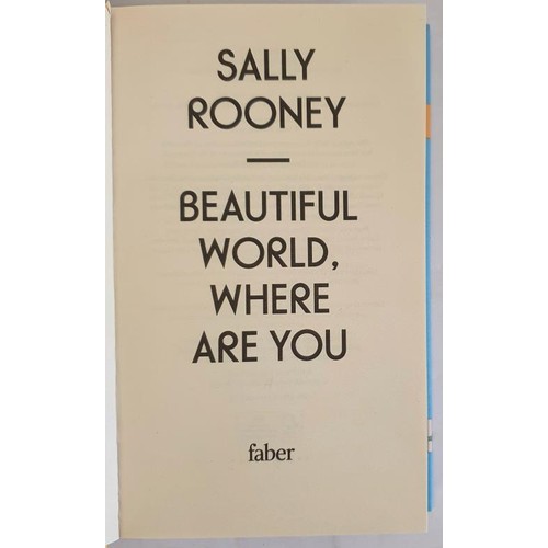 114 - Sally Rooney; Beautiful World, Where Are You, Signed first edition, first print HB, Faber 2021