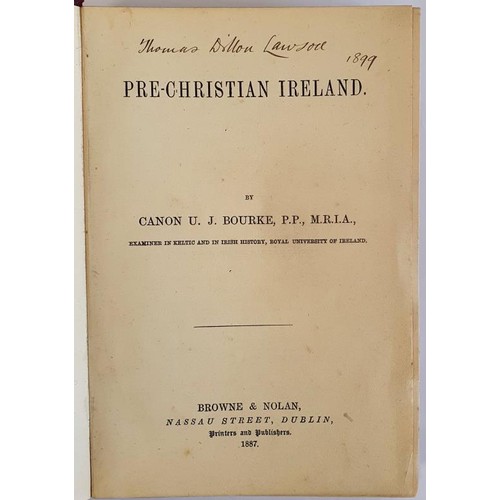 129 - Pre-Christian Ireland by Canon U J Bourke-Examiner in Keltic and in Irish History' Brown & Nolan... 