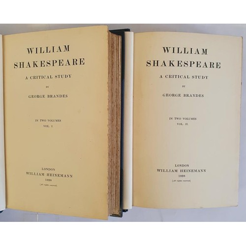 141 - William Shakespeare A Critical Study Two volumes (George Brandes) (London, 1898) Rebound, Half calf ... 