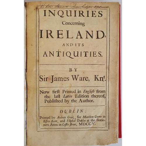 142 - Inquiries Concerning Ireland and its Antiquities - Sir James Ware (Dublin, 1705)  Re bound, ful... 