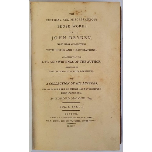 151 - The Critical and Miscellaneous Prose works of John Dryden, now first collected, an account of the li... 