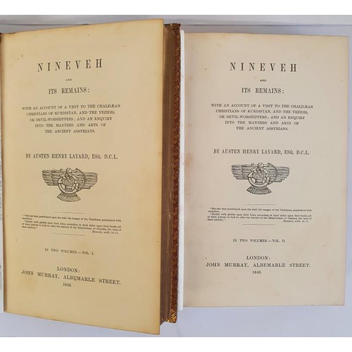 160 - Nineveh and its Remains Austen Henry Layard Published by John Murray, London, 1849. First Edition. V... 