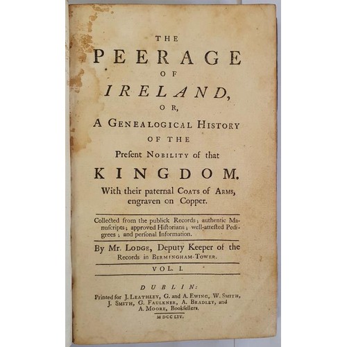 165 - The Peerage of Ireland of Genealogical History of the present Nobility of that Kingdom. With their p... 