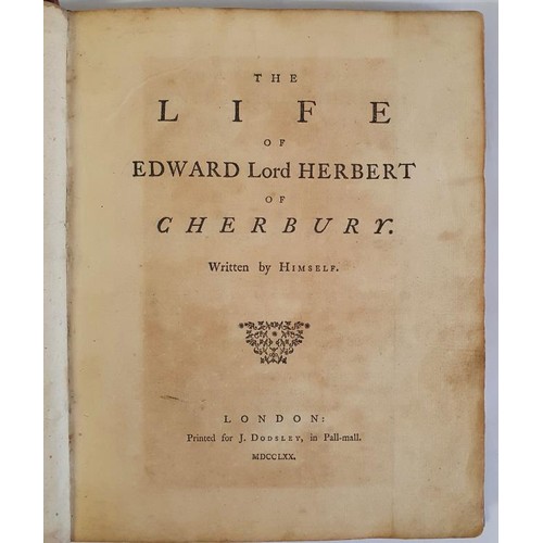 169 - The Life of Edward, Lord Herbert of Cherbury, written by himself. Edward Herbert, Lord of Cherbury P... 