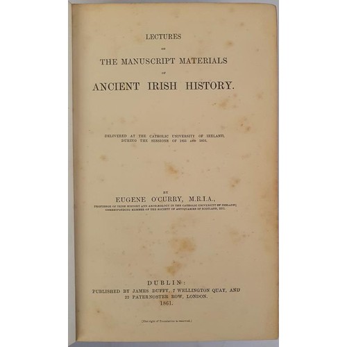 174 - Lectures on The Manuscript Materials of Ancient Irish History - by Eugene O'Curry M.R.I.A. Delivered... 