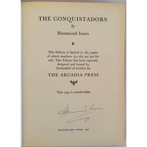 180 - The Conquistadors - Innes Hammond SIGNED Limited edition, number 242 of 265 Arcadia Press, London, 1... 