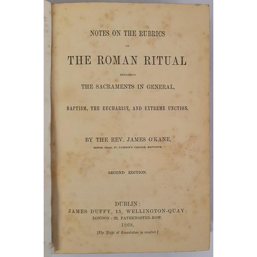 182 - Notes on the Rubrics of The Roman Ritual - The Sacraments in General - By the Rev. James O'Kane Seco... 