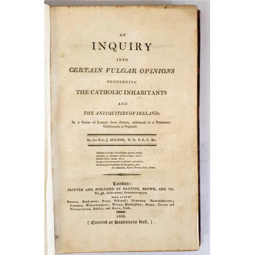 209 - Rev. J. Milner. An Inquiry into Certain Vulgar Opinions concerning the Catholic Inhabitants and The ... 