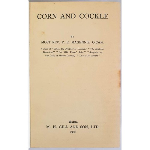 225 - Magennis, Most Rev. P. E.. Corn and Cockle – SIGNED 