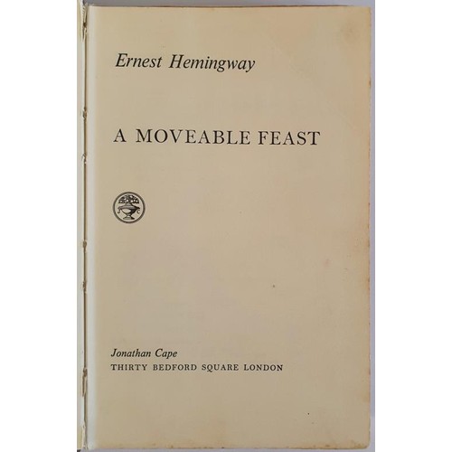 236 - A Moveable Feast HEMINGWAY, Ernest Published by London: Jonathan Cape, 1964. 1st Edition. 8vo. Brown... 