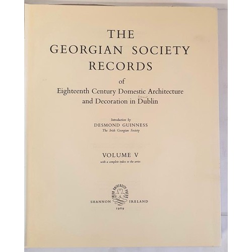 261 - Georgian Society Records Vol 5 reprint, 1969 with Index to the first four vols.