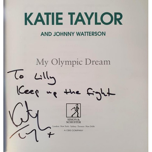 288 - My Olympic Dream – Katie Taylor, Inscribed by Katie Taylor. Born To Ride – Stephen Roche... 