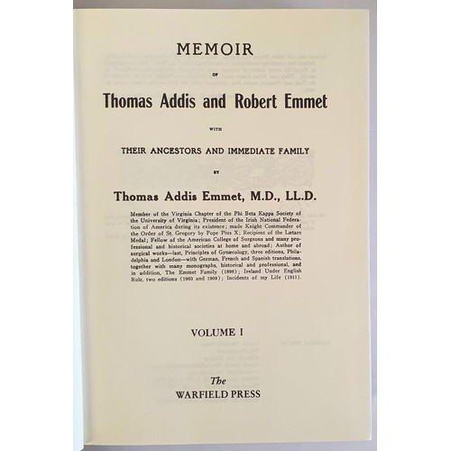 310 - Memoir of Thomas Addis and 'Robert Emmet' with Their Ancestors and Immediate Family Emmet, Thomas Ad... 