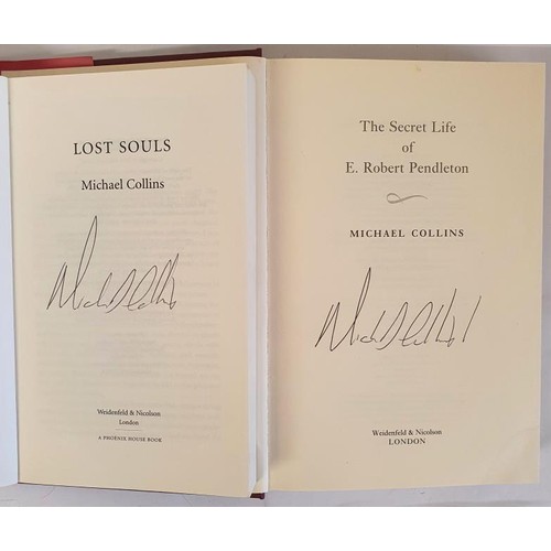 320 - Michael Collins; Lost Souls, Signed uncorrected proof, Weidenfeld & Nicolson 2003 The Secret Lif... 