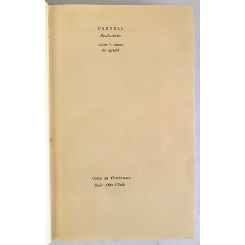 324 - León O Broin – Parnell – First edition, the dedication copy inscribed to the auth... 