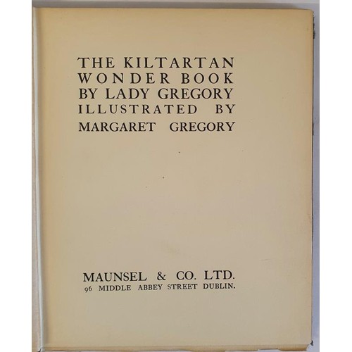 361 - Lady Gregory. The Kiltartan Wonder Book. 1st edition. Quarto. With 8 colour plates by Margaret Grego... 