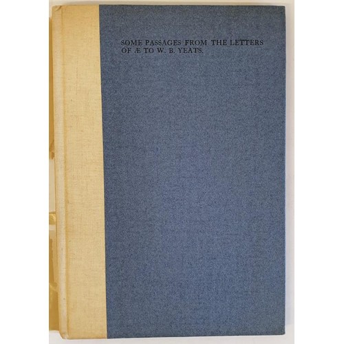 372 - Some Passages From The Letters of AE to W.B. Yeats. Cuala Press. 1936. Limited edition (300) Origina... 