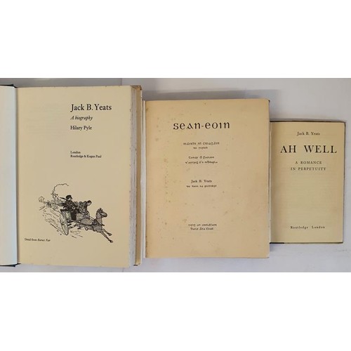 379 - Jack B Yeats a Biography by Hilary Pyle published 1970, First Printing in Original Jacket. Ah Well. ... 